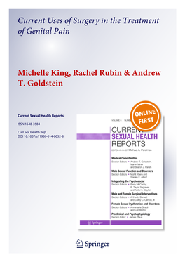 Current Uses of Surgery in the Treatment of Genital Pain Michelle King, Rachel Rubin & Andrew T. Goldstein