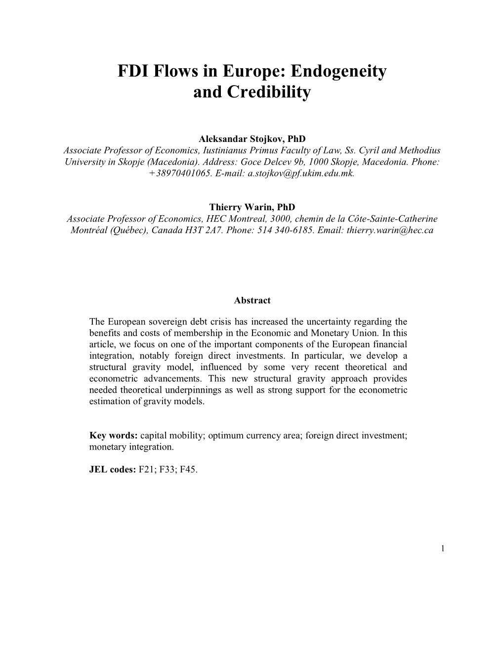 FDI Flows in Europe: Endogeneity and Credibility