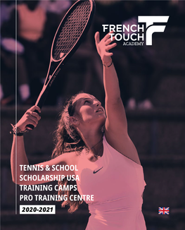 Tennis & School Scholarship Usa Training Camps Pro