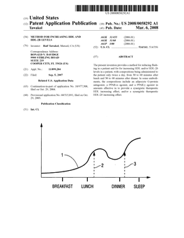 (12) Patent Application Publication (10) Pub. No.: US 2008/0058292 A1 Tawakol (43) Pub