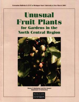 Unusual Fruit Plants for Gardens in the North Central Region