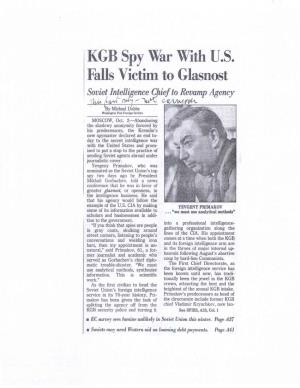 KGB Spy War with U.S. Falls Victim to Glasnost Soviet Intelligence Ief to Revamp Agency Atm C4 �Ttifve,L