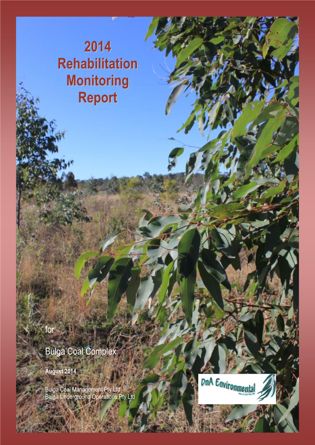 2014 Rehabilitation Monitoring Report