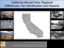 California Alluvial Fans: Regional Differences, Fan Identification and Hazards