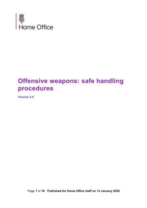 Offensive Weapons: Safe Handling Procedures