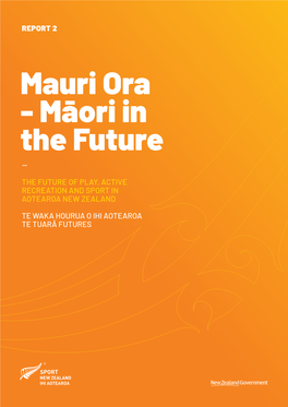 Mauri Ora - Māori in the Future —