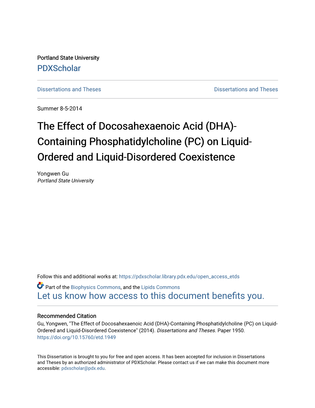 The Effect of Docosahexaenoic Acid (DHA)-Containing Phosphatidylcholine (PC) on Liquid- Ordered and Liquid-Disordered Coexistence