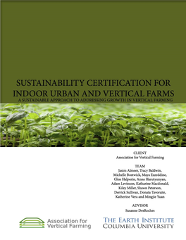 Sustainability Certification for Indoor Urban and Vertical Farms a Sustainable Approach to Addressing Growth in Vertical Farming