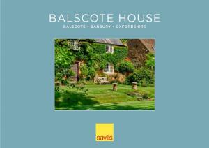 Balscote House Balscote • Banbury • Oxfordshire