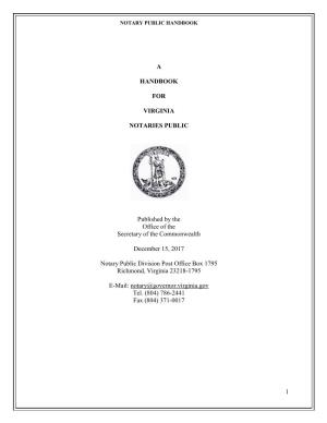Handbook for Virginia Notaries Public” Throughout Their Term As a Notary