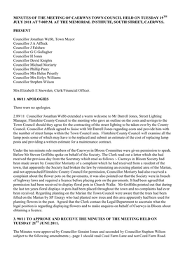 Minutes of the Meeting of Caerwys Town Council Held on Tuesday 19Th July 2011 at 7-0P