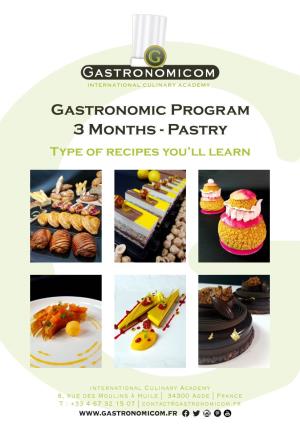 Gastronomic Program 3 Months - Pastry Type of Recipes You’Ll Learn