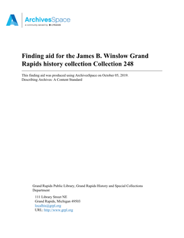 Finding Aid for the James B. Winslow Grand Rapids History Collection Collection 248