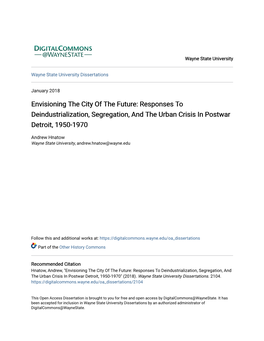 Responses to Deindustrialization, Segregation, and the Urban Crisis in Postwar Detroit, 1950-1970