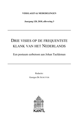 Drie Visies Op De Frequentste Klank Van Het Nederlands