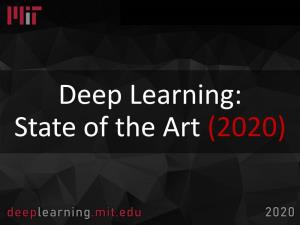Deep Learning: State of the Art (2020) Deep Learning Lecture Series