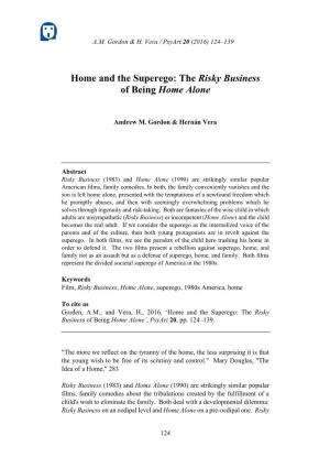 Home and the Superego: the Risky Business of Being Home Alone