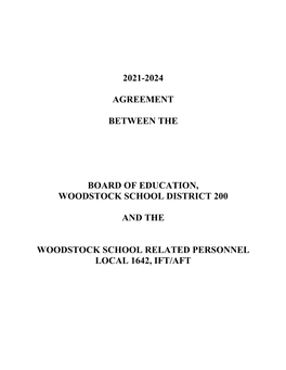 Woodstock School Related Personnel, Local 1642, IFT/AFT