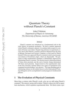 Quantum Theory Without Planck's Constant Arxiv:1203.5557V1 [Hep-Ph]