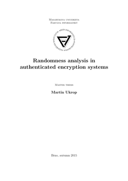 Randomness Analysis in Authenticated Encryption Systems