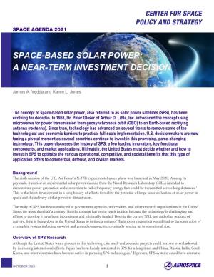 Space-Based Solar Power: a Near-Term Investment Decision