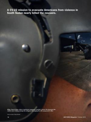 A CV-22 Mission to Evacuate Americans from Violence in South Sudan Nearly Killed the Rescuers