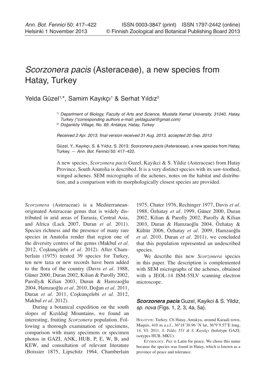 Scorzonera Pacis (Asteraceae), a New Species from Hatay, Turkey