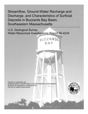 Streamflow, Ground-Water Recharge and Discharge, and Characteristics of Surficial Deposits in Buzzards Bay Basin, Southeastern Massachusetts U.S