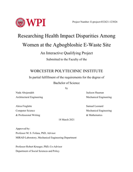 Researching Health Impact Disparities Among Women at the Agbogbloshie E-Waste Site an Interactive Qualifying Project Submitted to the Faculty of The