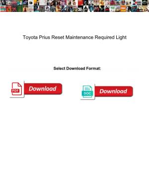 Toyota Prius Reset Maintenance Required Light