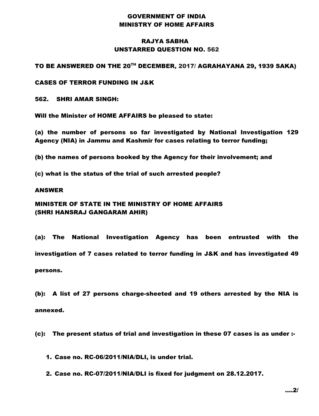 Government of India Ministry of Home Affairs Rajya Sabha Unstarred Question No. 562 to Be Answered on the 20Th December, 2017/ A