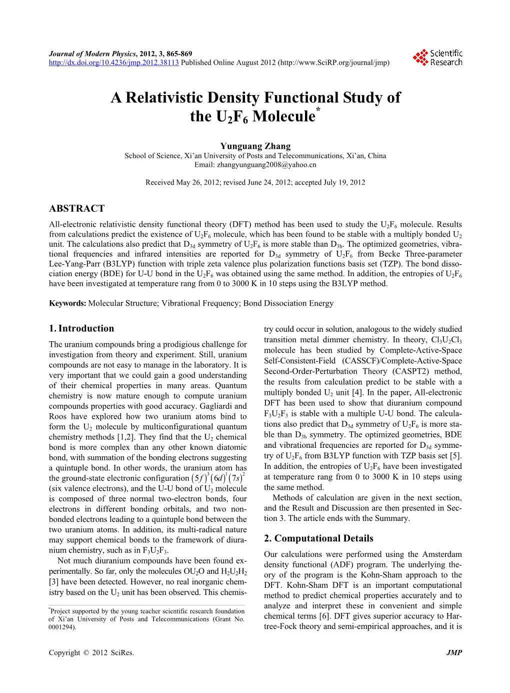 A Relativistic Density Functional Study of the U2F6 Molecule