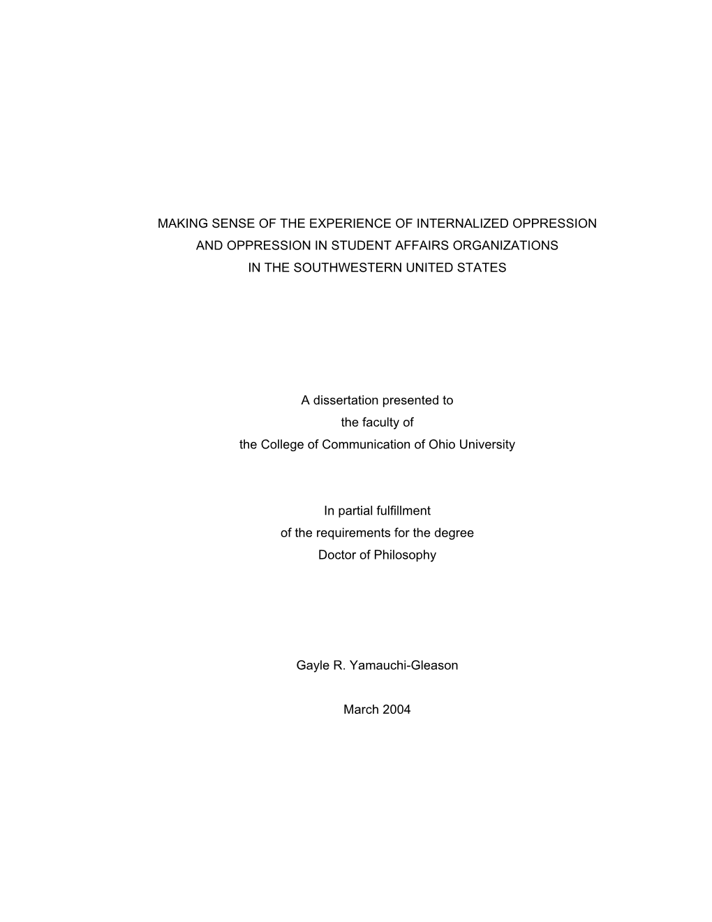 Making Sense of the Experience of Internalized Oppression and Oppression in Student Affairs Organizations in the Southwestern United States