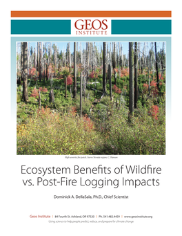 Ecosystem Benefits of Wildfire Vs. Post-Fire Logging Impacts | 5