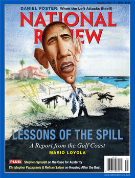 LESSONS of the SPILL a Report from the Gulf Coast MARIO LOYOLA
