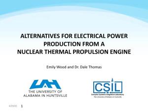 Alternatives for Electrical Power Production from a Nuclear Thermal Propulsion Engine