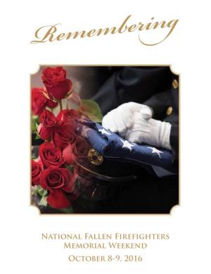 National Fallen Firefighters Memorial Weekend October 8-9, 2016