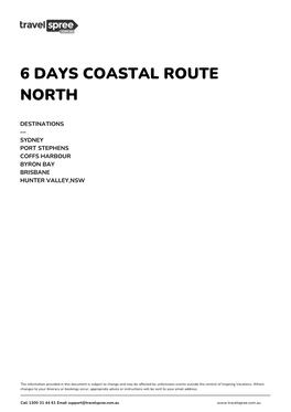6 Days Coastal Route North