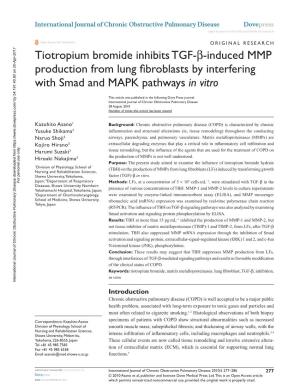 Tiotropium Bromide Inhibits TGF-Β-Induced MMP Production from Lung Fibroblasts by Interfering with Smad and MAPK Pathways in Vitro