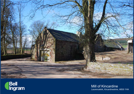 Mill of Kincardine Laurencekirk, Kircardineshire, AB30 1HA
