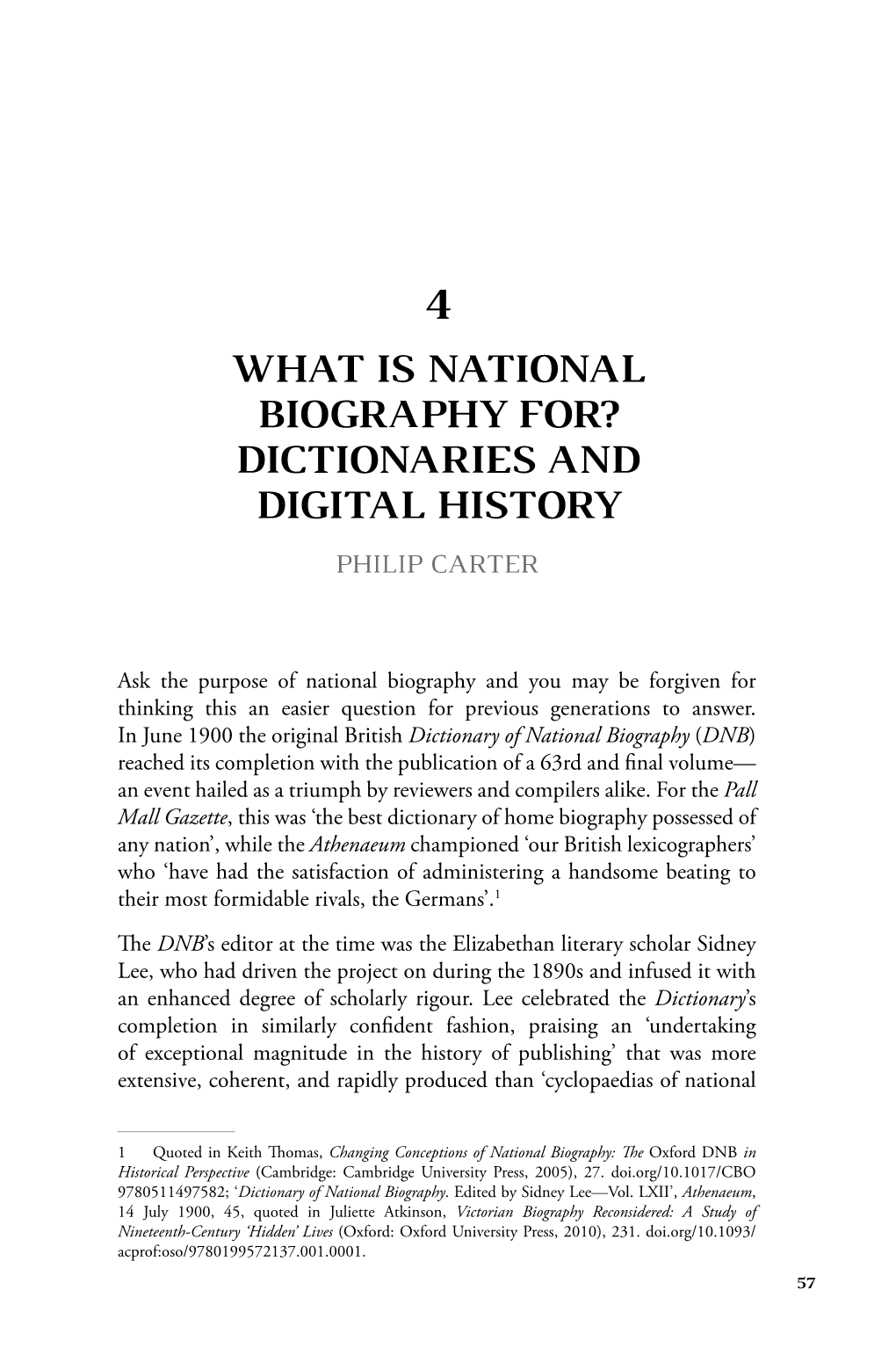 What Is National Biography For? Dictionaries and Digital History Philip Carter