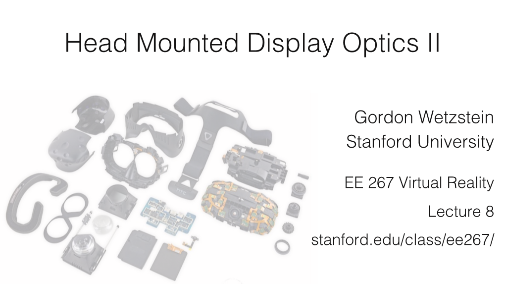 Head Mounted Display Optics II