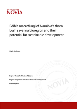 Edible Macrofungi of Namibia's Thorn Bush Savanna Bioregion and Their