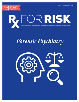 Forensic Psychiatry Reading Rx for Risk on a Screen? Click on the Page Numbers Below to Be Taken Directly to That Section of the Newsletter!
