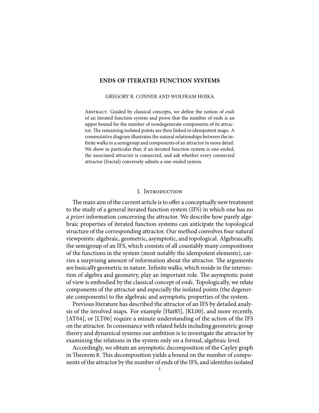 ENDS of ITERATED FUNCTION SYSTEMS . I Duction E Main Aim of the Current Article Is to Offer a Conceptually New Treatment To