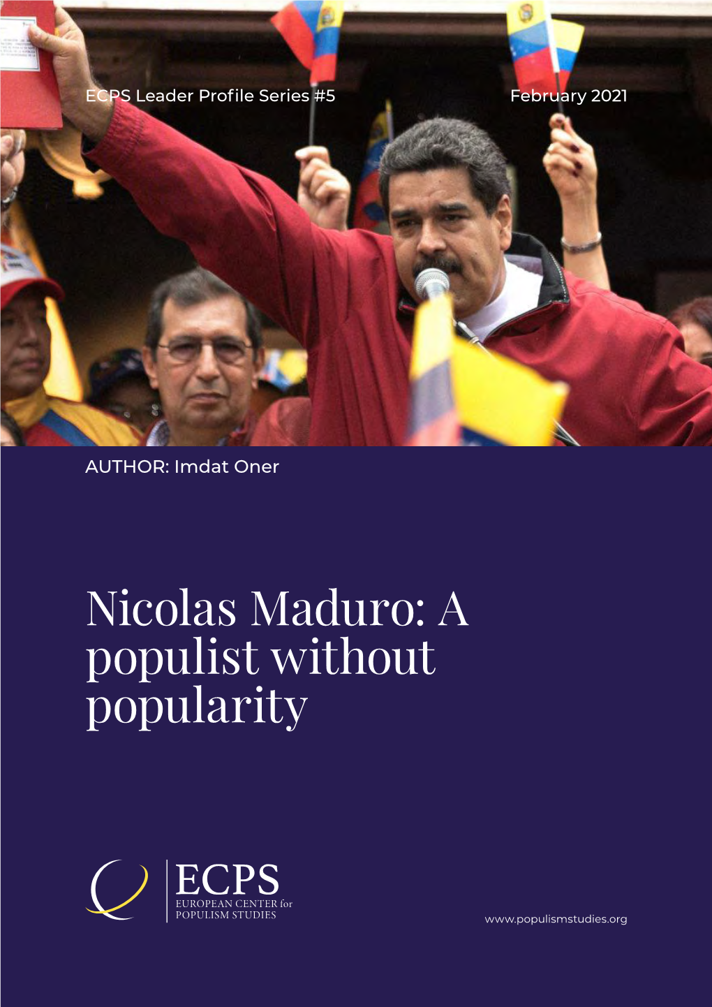 Nicolas Maduro: a Populist Without Popularity