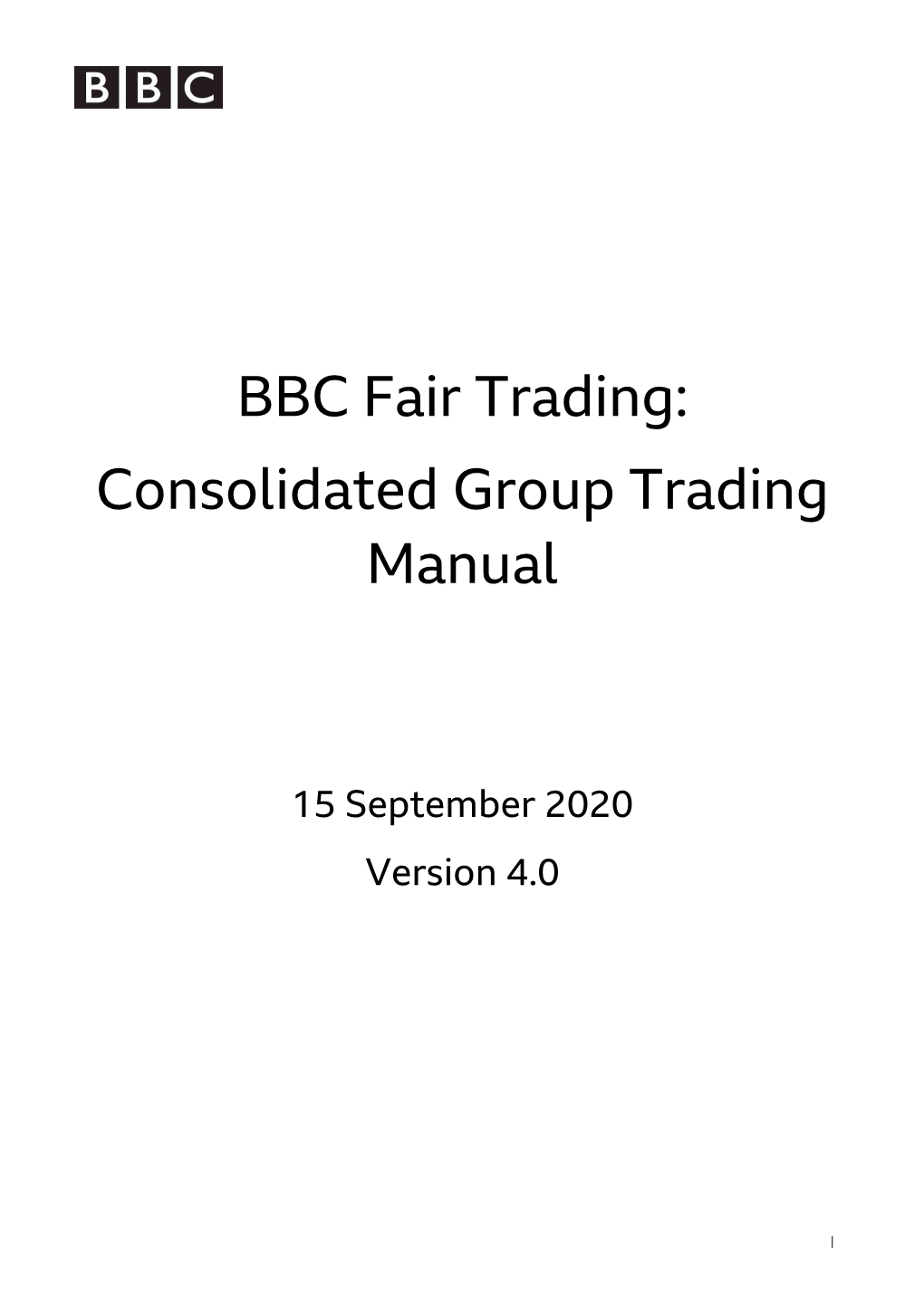BBC Fair Trading: Consolidated Group Trading Manual