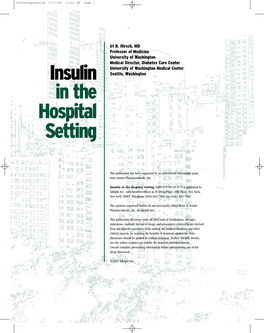 Insulin in the Hospital Setting (ISBN/0-9701451-8-7) Is Published by Adelphi Inc., with Business Offices at 30 Irving Place, 10Th Floor, New York, New York 10003