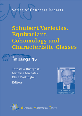 Schubert Varieties, Equivariant Cohomology and Characteristic Classes IMPANGA 15