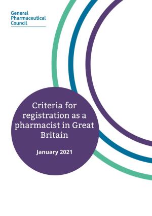Criteria for Registration As a Pharmacist in Great Britain